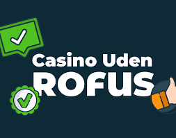 De Bedste Casino Sider Uden Rofus Find Din Favorit Spilleplatform De Bedste Casino Sider Uden Rofus Find Din Favorit Spilleplatform
